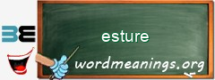 WordMeaning blackboard for esture